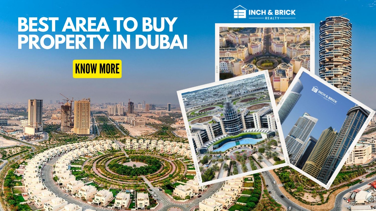 Best Area to Buy Property in Dubai 2023